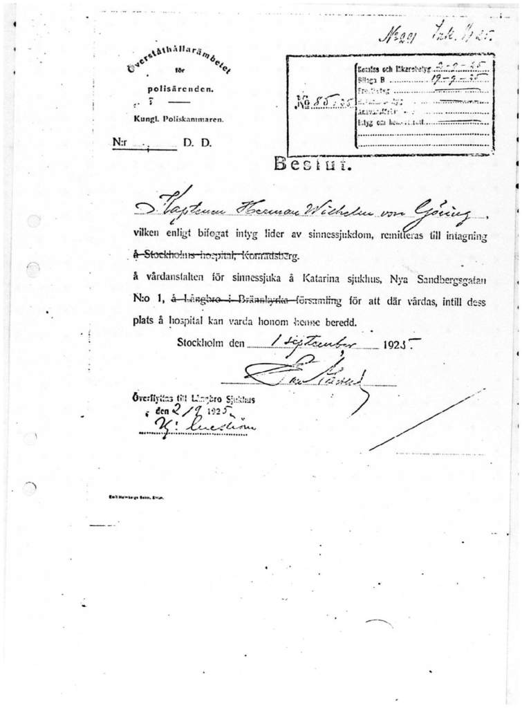 Beslut från Överståtshållarämbetet för polisärenden från september 1925. I beslutet står att Hermann Göring lider av sinnessjukdom och därför remitteras till intagning på vårdanstalten för sinnessjuka på Katarina sjukhus.