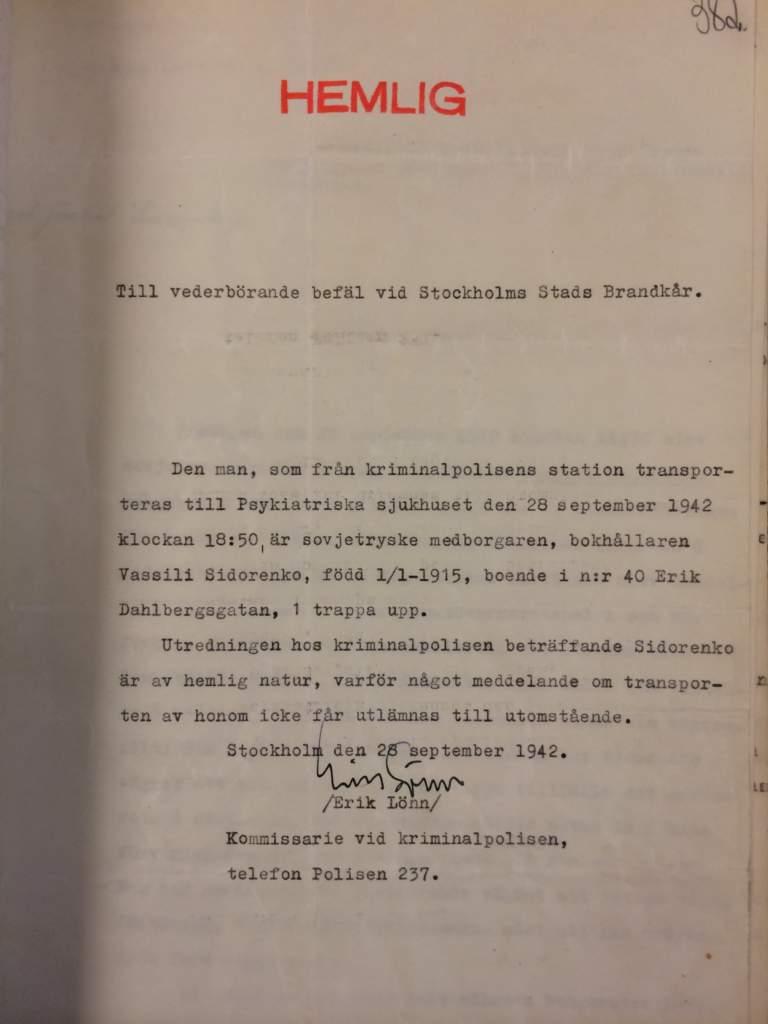 Tidigare hemligstämplat dokument från 28 september 1942 där det står att Vasilij Sidorenko transporterats till Psykiatriska sjukhuset.